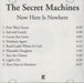 Secret Machines Now Here Is Nowhere US Promo CD-R acetate CDR-ACETATE