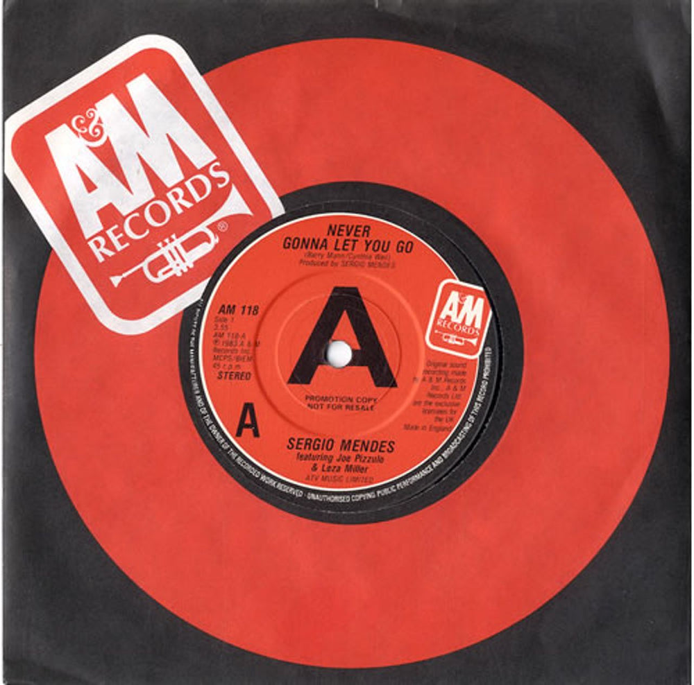 Sergio Mendes Never Gonna Let You Go - A Label UK Promo 7" vinyl single (7 inch record / 45) AM118