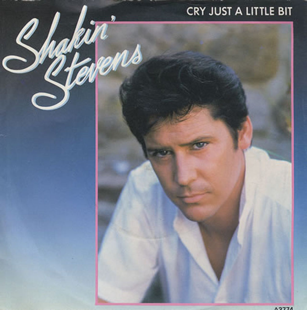 Shakin' Stevens Cry Just A Little Bit UK 7" vinyl single (7 inch record / 45) A3774