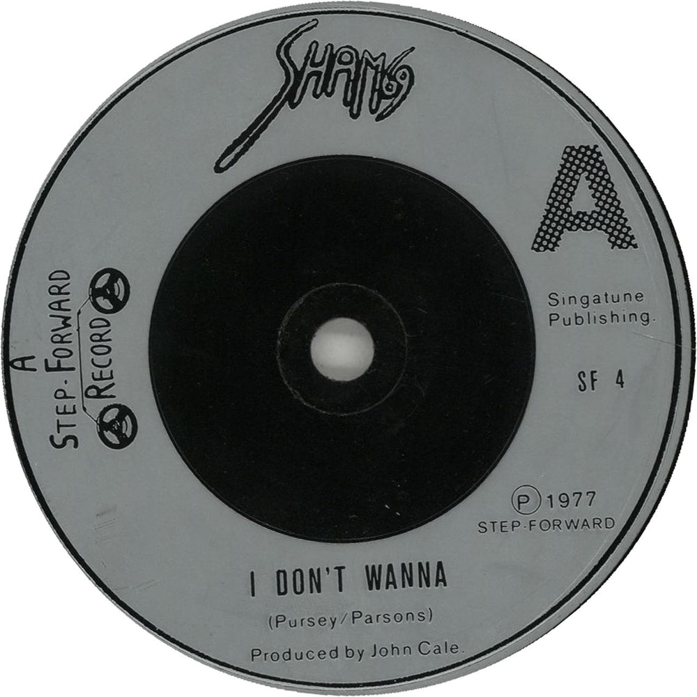 Sham 69 I Don't Wanna - 2nd UK 7" vinyl single (7 inch record / 45) SF4