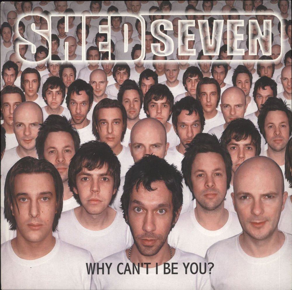 Shed Seven Why Can't I Be You UK 7" vinyl single (7 inch record / 45) TMV5004