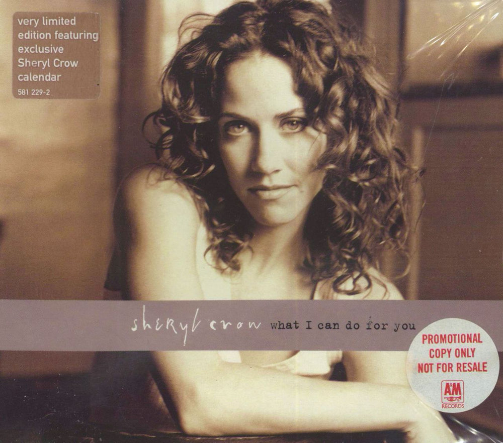 Sheryl Crow What I Can Do For You - Promo + Calendar - sealed UK Promo CD single (CD5 / 5") 581229-2