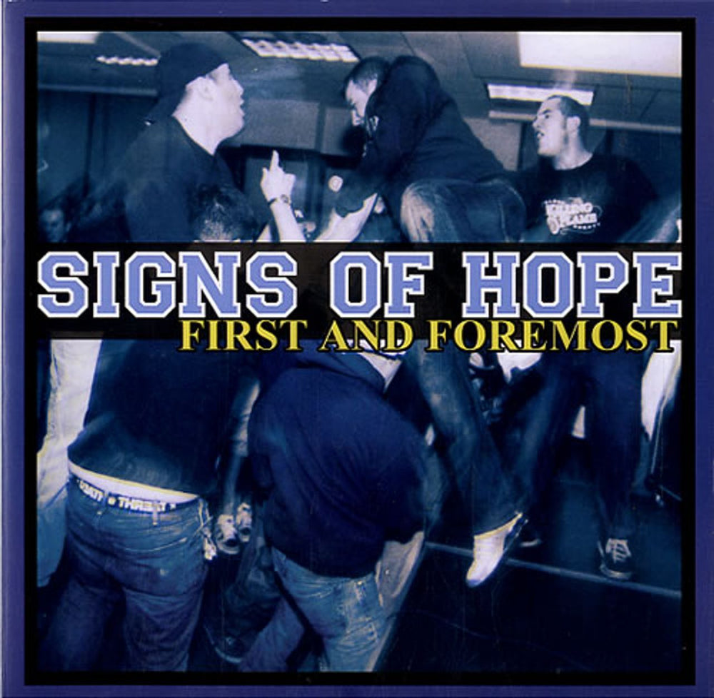 Sign Of Hope First And Foremost Italian 7" vinyl single (7 inch record / 45) GW01707