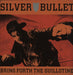 Silver Bullet Bring Forth The Guillotine UK 7" vinyl single (7 inch record / 45) 7TTT013