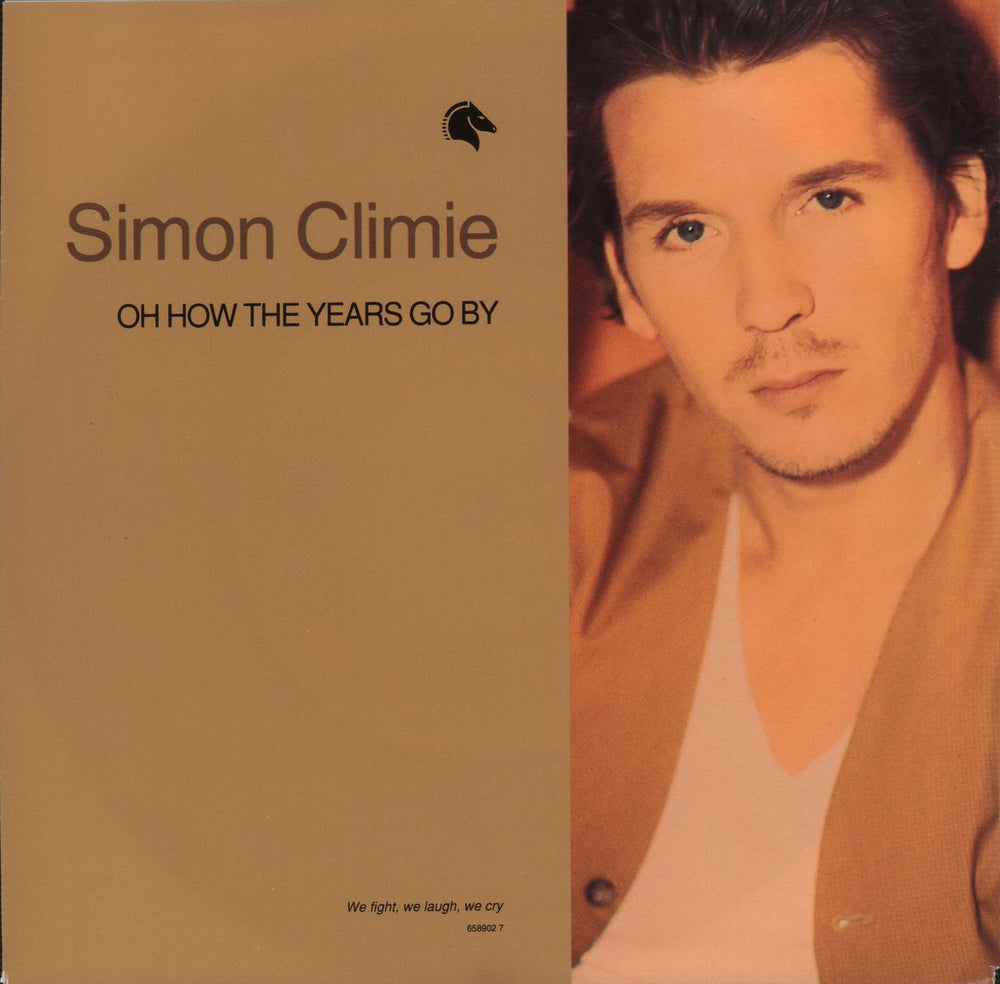 Simon Climie Oh How The Years Go By UK 7" vinyl single (7 inch record / 45) 6589027