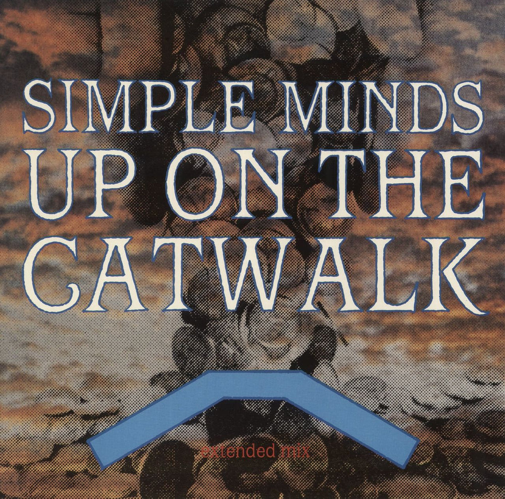 Simple Minds Up On The Catwalk UK 12" vinyl single (12 inch record / Maxi-single) VS661-12