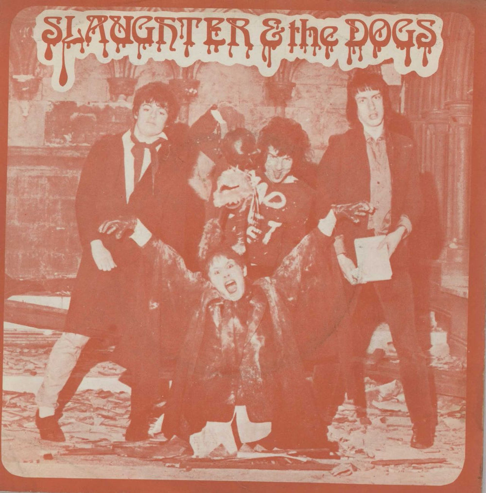 Slaughter & The Dogs Cranked Up Really High - Paper labels UK 7" vinyl single (7 inch record / 45) TOSH101