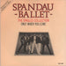 Spandau Ballet Only When You Leave Spanish Promo 7" vinyl single (7 inch record / 45) ESP-633