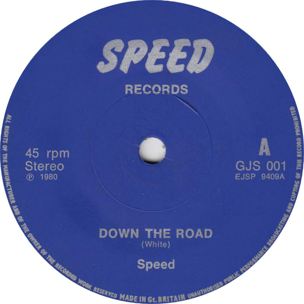 Speed Down The Road/Man On The Street UK 7" vinyl single (7 inch record / 45)