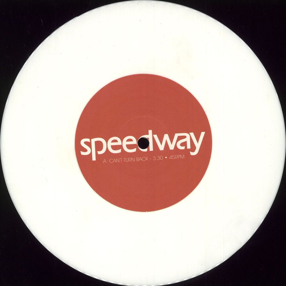 Speedway [2000s] Can't Turn Back UK 7" vinyl single (7 inch record / 45) S\W07CA272962