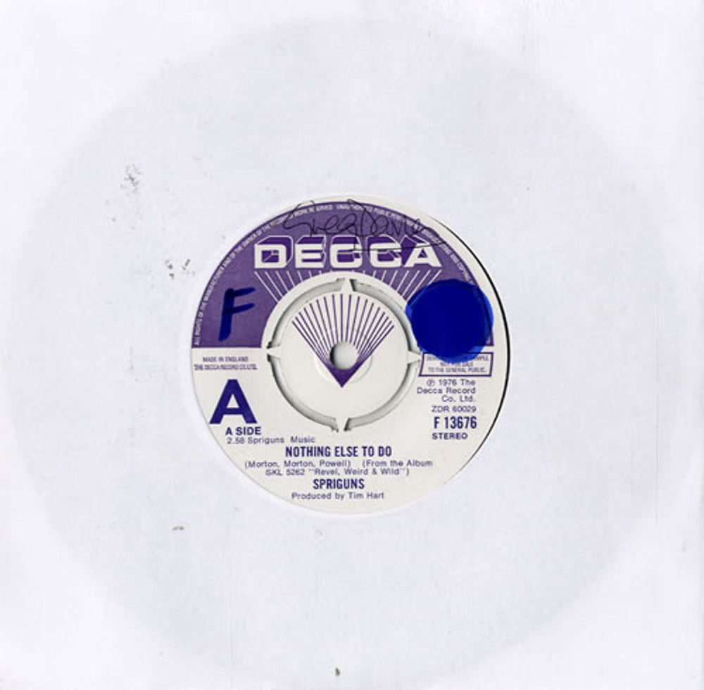 Spriguns Nothing Else To Do - A Label - wol UK Promo 7" vinyl single (7 inch record / 45) F13676