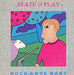 State Of Play Rock-A-Bye Baby UK 12" vinyl single (12 inch record / Maxi-single) VS873-12