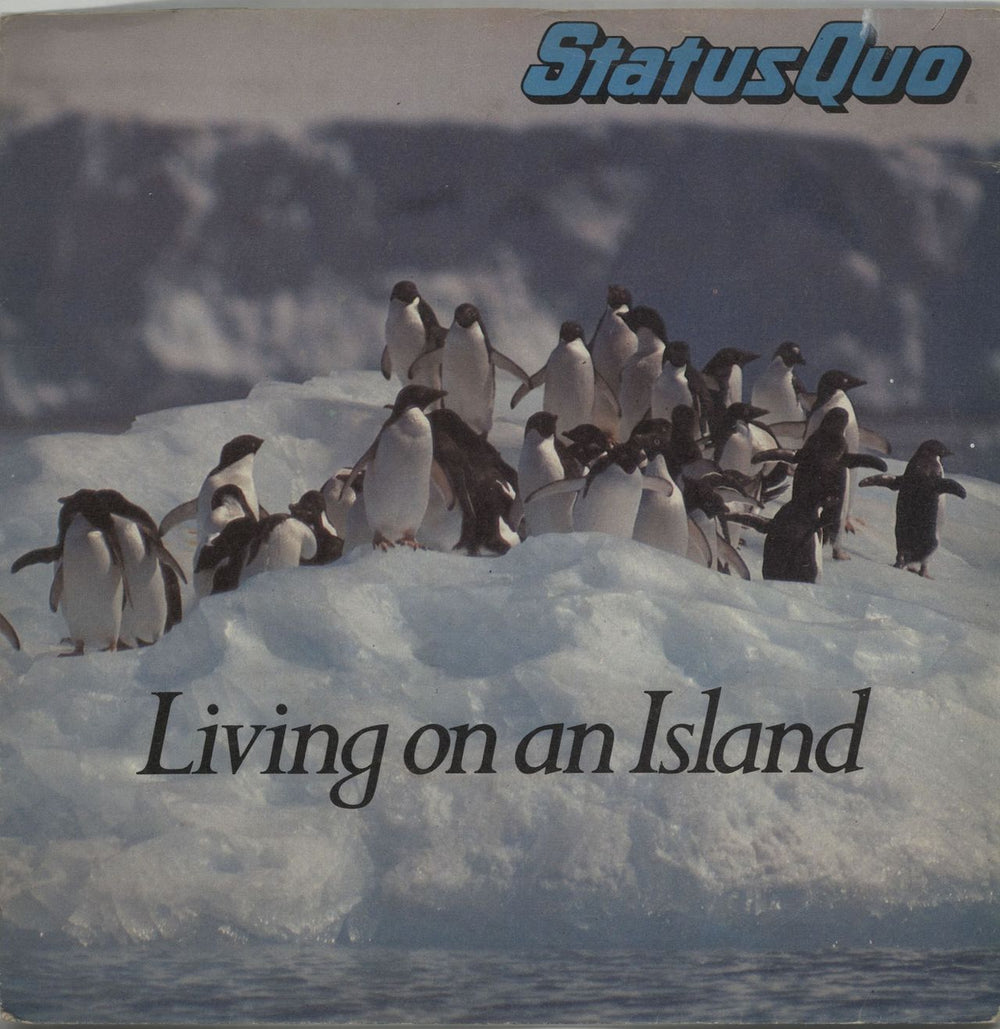 Status Quo Living On An Island UK 7" vinyl single (7 inch record / 45) 6059248