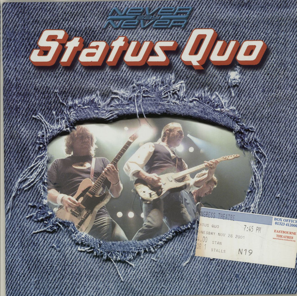 Status Quo Never Say Never + Ticket Stub UK tour programme TOUR PROGRAMME