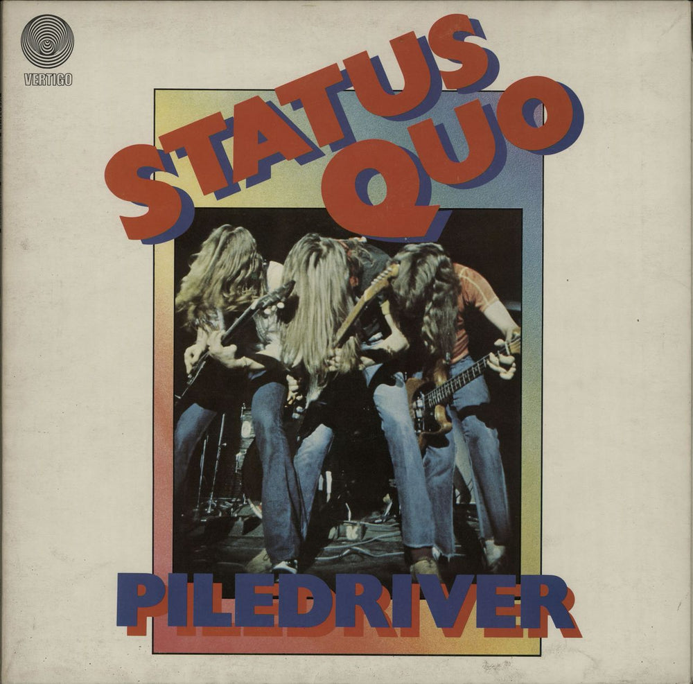 Status Quo Piledriver - 2nd - EX UK vinyl LP album (LP record) 6360082