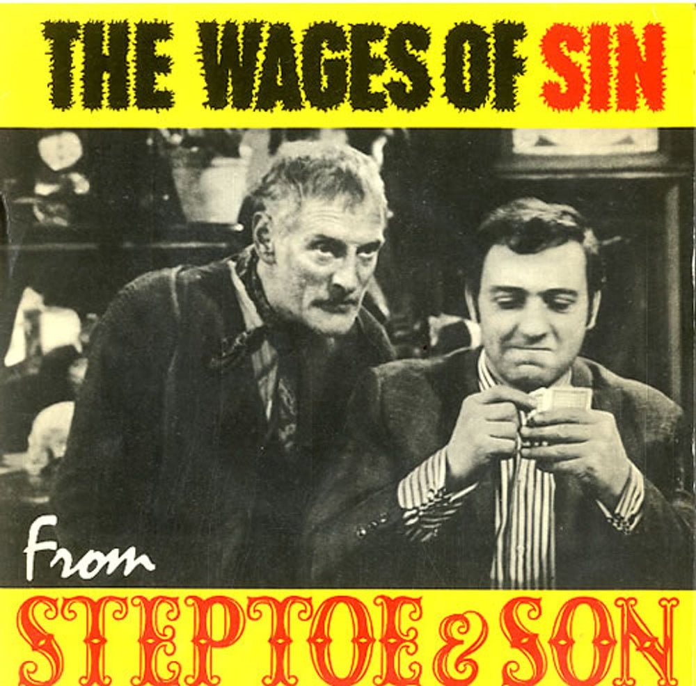 Steptoe & Son The Wages Of Sin UK 7" vinyl single (7 inch record / 45) NEP24180