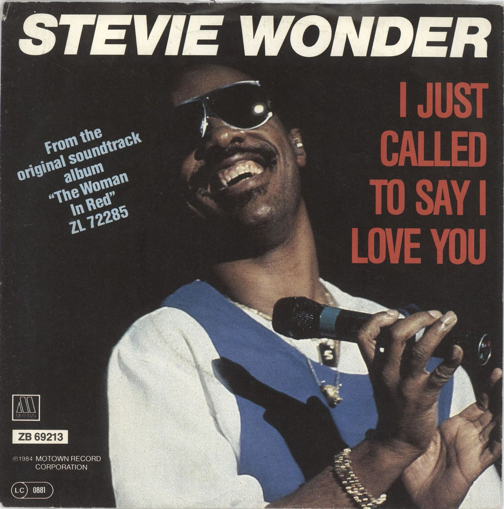 Stevie Wonder I Just Called To Say I Love You German 7" vinyl single (7 inch record / 45) ZB69213