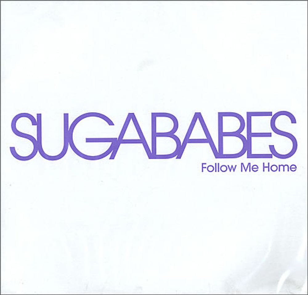 Sugababes Follow Me Home UK Promo 12" vinyl single (12 inch record / Maxi-single) 12SUGA15