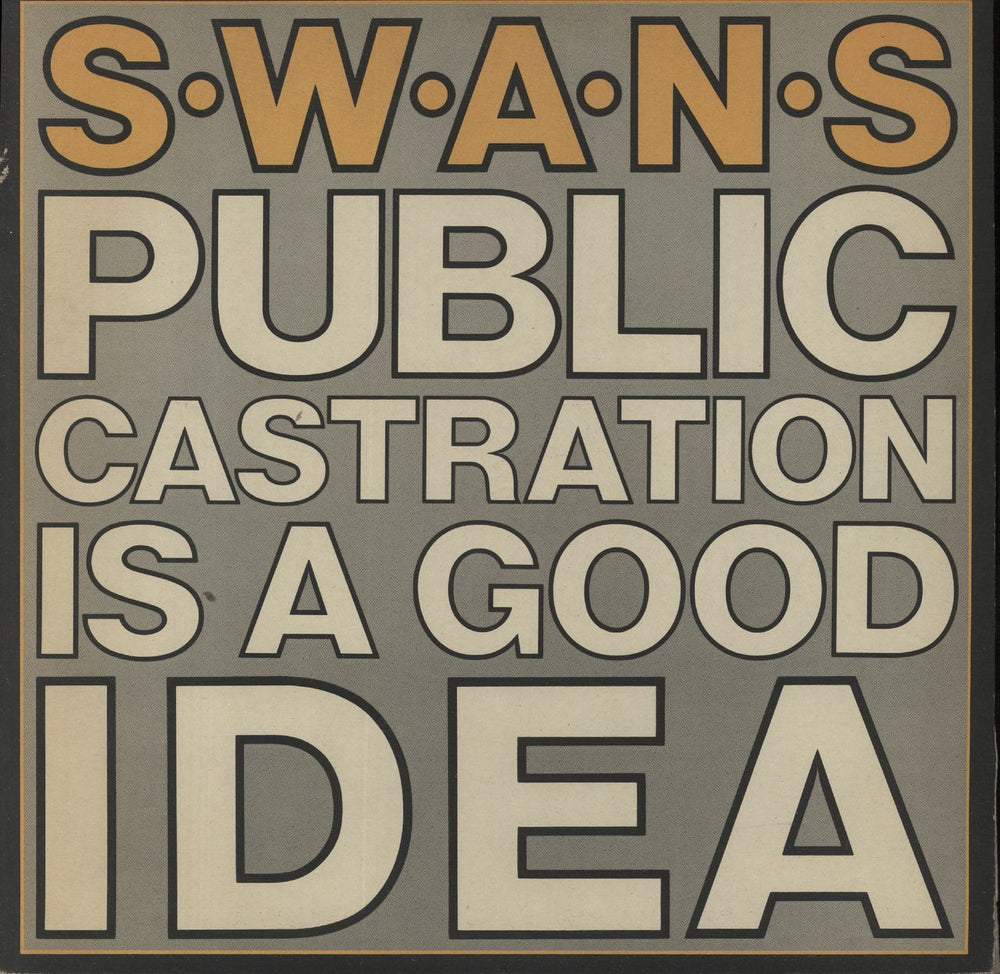 Swans Public Castration Is A Good Idea UK 2-LP vinyl record set (Double LP Album) BURNONE