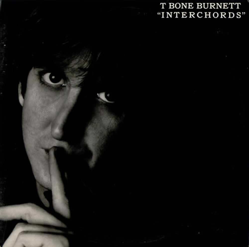 T-Bone Burnett Interchords US Promo vinyl LP album (LP record) CAS2773
