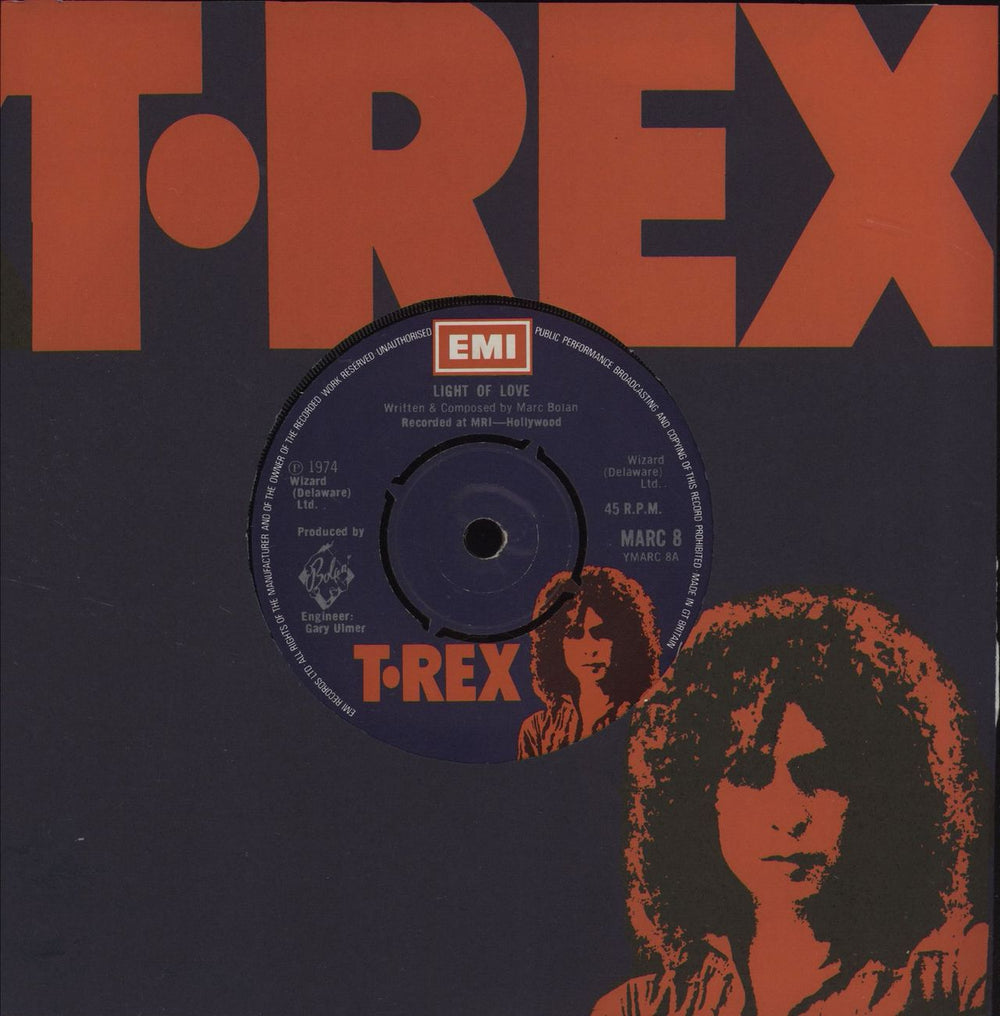 T-Rex / Tyrannosaurus Rex Light Of Love UK 7" vinyl single (7 inch record / 45) MARC8