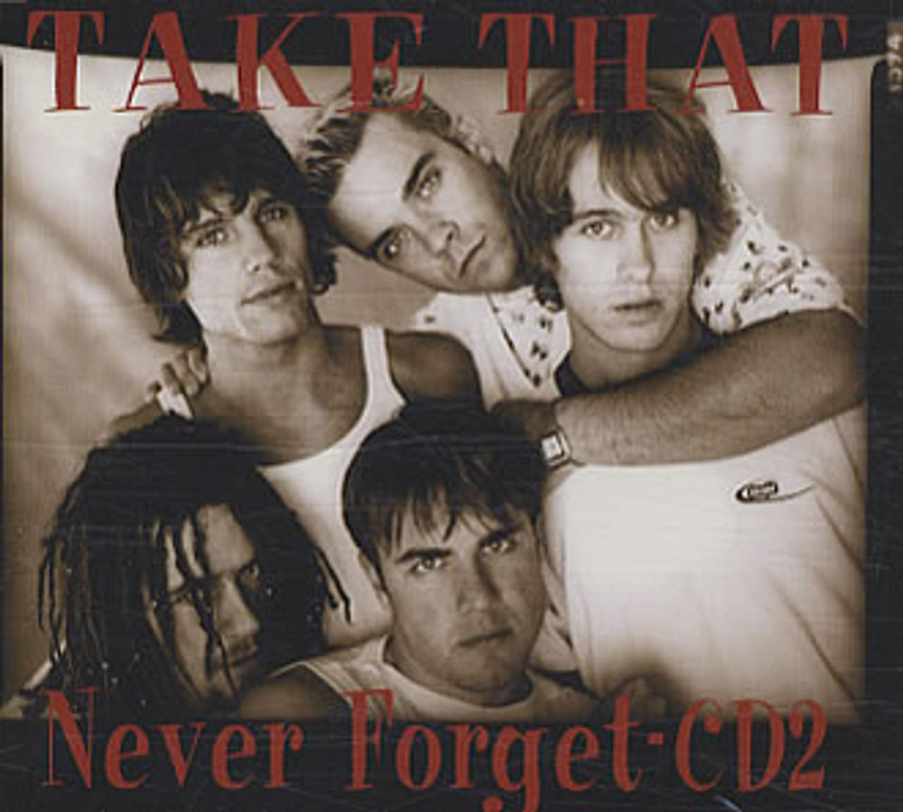 Take That Never Forget - CD 2 UK CD single (CD5 / 5") 74321299572