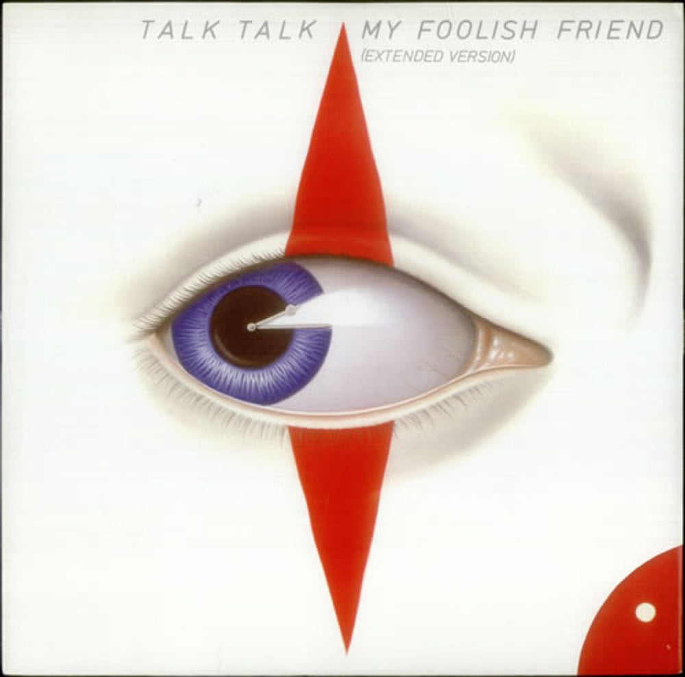 Talk Talk My Foolish Friend UK 12" vinyl single (12 inch record / Maxi-single) 12EMI5373