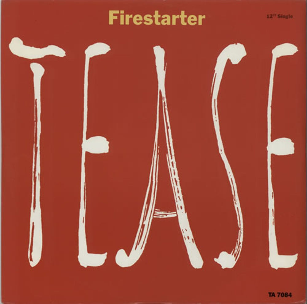 Tease Firestarter UK 12" vinyl single (12 inch record / Maxi-single) TA7084