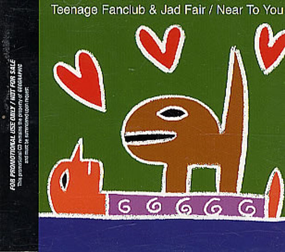 Teenage Fanclub Near To You UK Promo CD single (CD5 / 5") GEOG13CDP