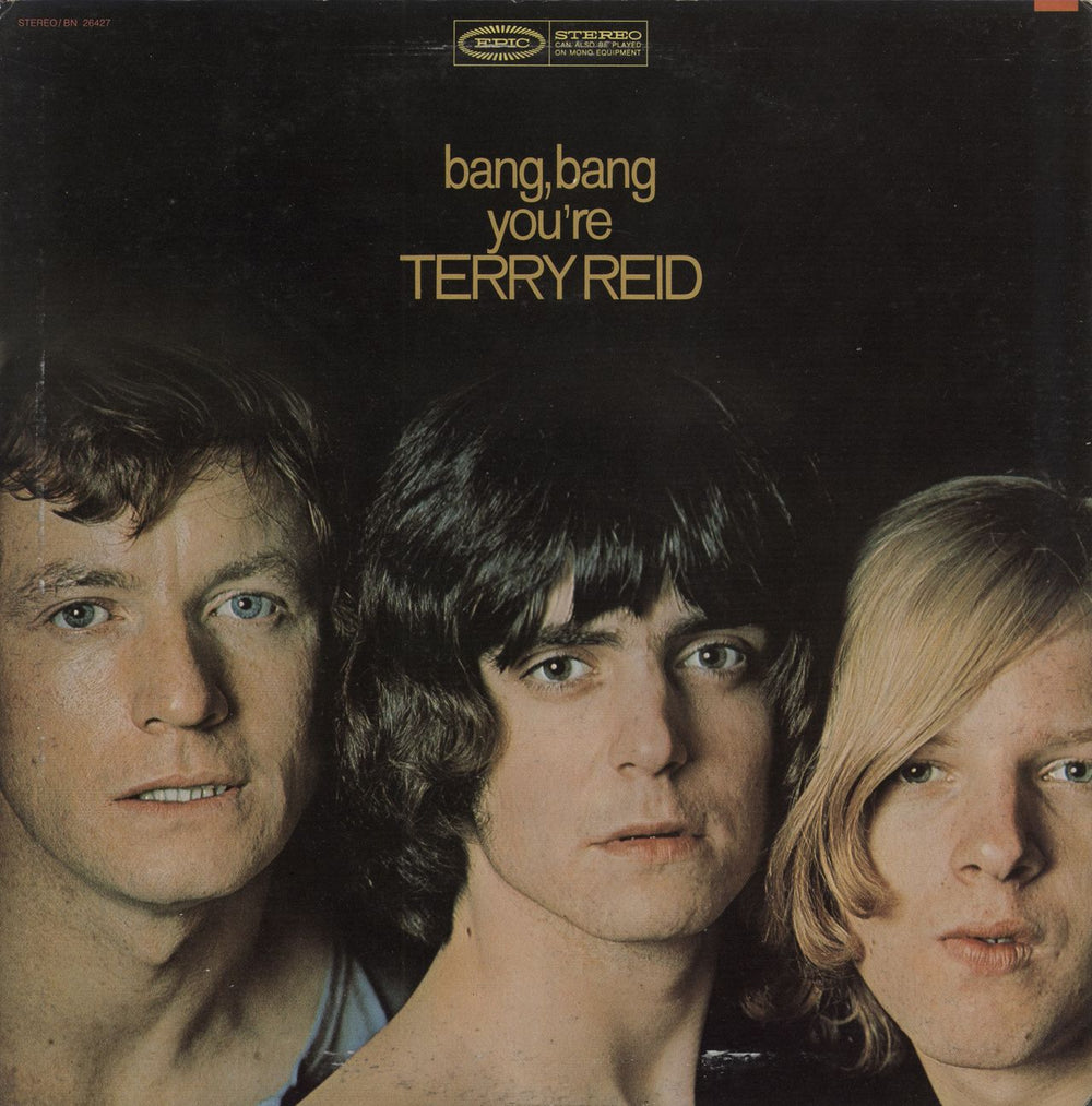 Terry Reid Bang, Bang You're Terry Reid - 1st US vinyl LP album (LP record) BN26427