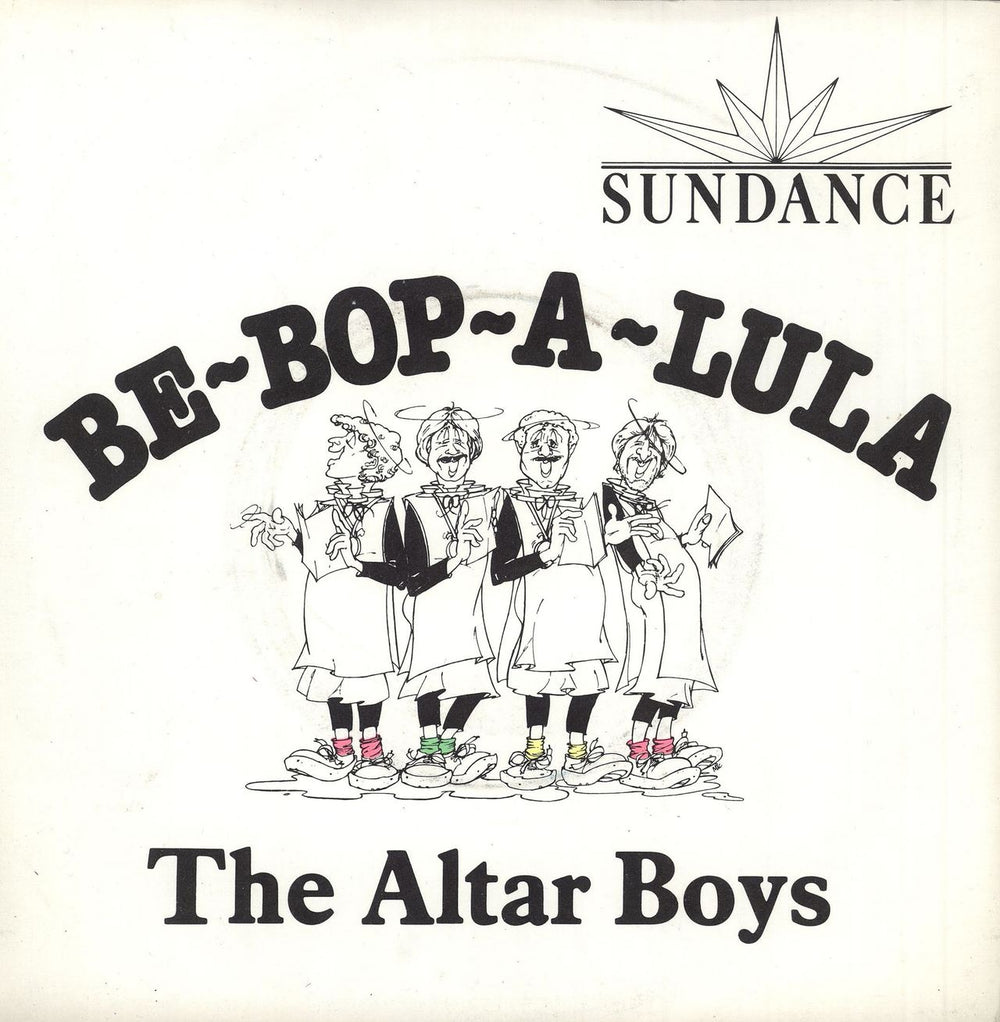 The Altar Boys Be-Bop-A-Lula - 2nd UK 7" vinyl single (7 inch record / 45) SUND002