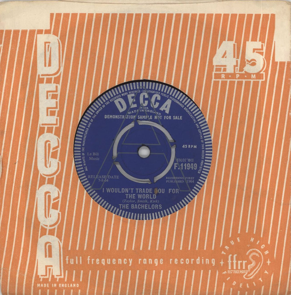 The Bachelors I Wouldn't Trade You For The World UK Promo 7" vinyl single (7 inch record / 45) F.11949