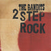 The Bandits (00s) 2 Step Rock UK CD-R acetate CDR ACETATE