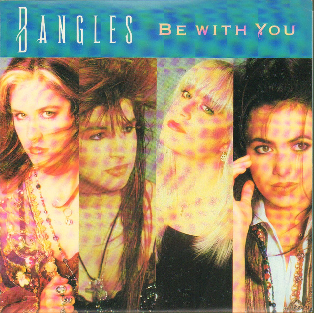 The Bangles Be With You Australian 7" vinyl single (7 inch record / 45) 102071-7