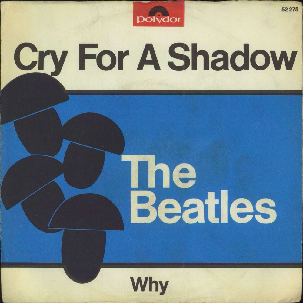 The Beatles Cry For A Shadow - P/S - VG German 7" vinyl single (7 inch record / 45) NH52275