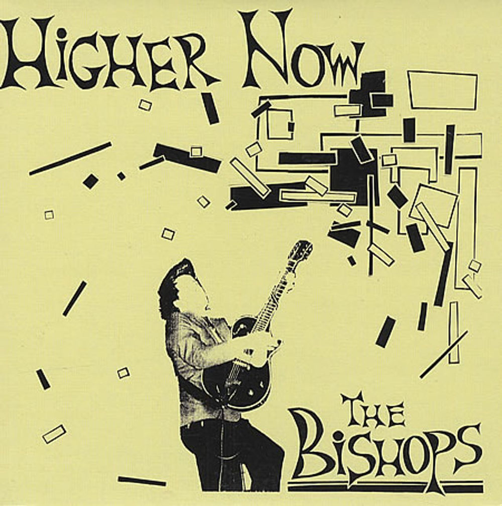 The Bishops (00s) Higher Now UK 7" vinyl single (7 inch record / 45) 12347IN020