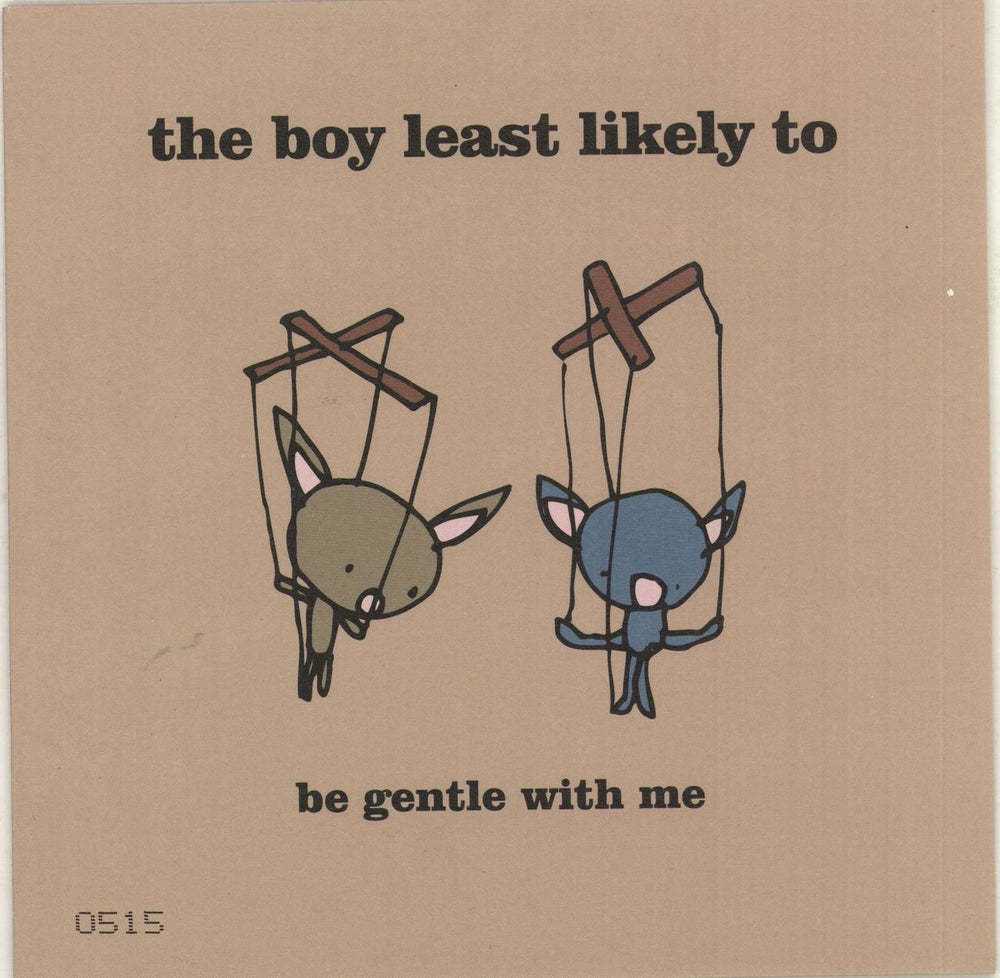 The Boy Least Likely To Be Gentle With Me UK 7" vinyl single (7 inch record / 45) TYTD006S