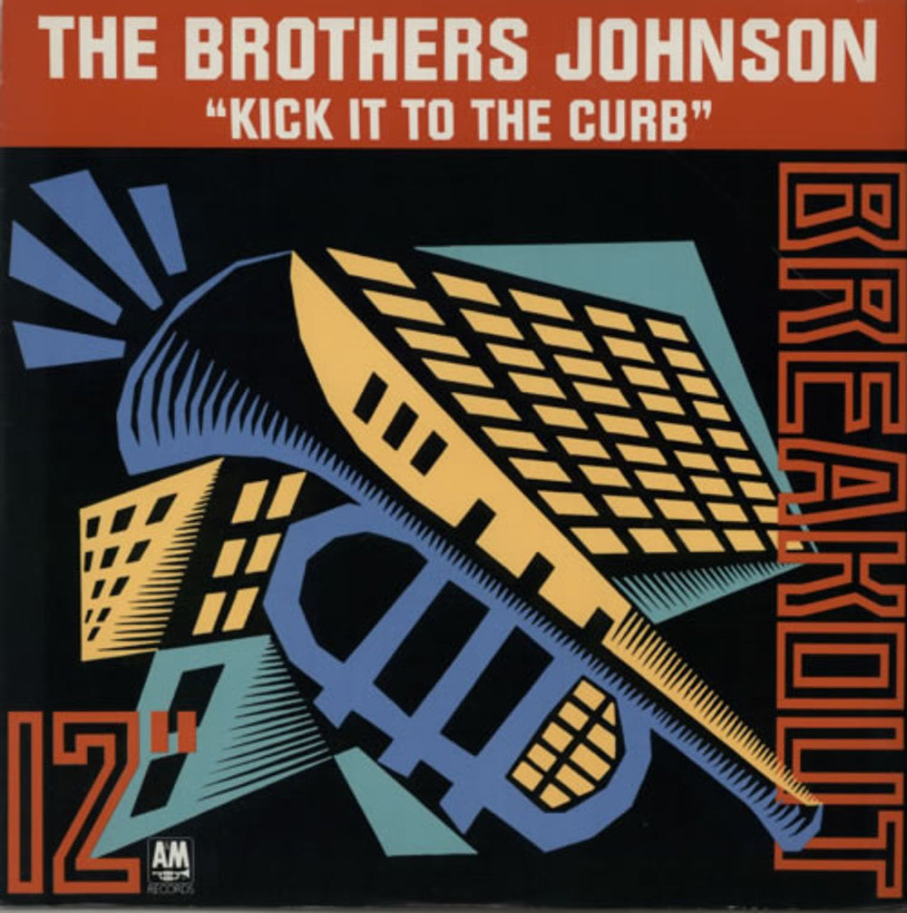 The Brothers Johnson Kick It To The Curb UK 12" vinyl single (12 inch record / Maxi-single) USAT631