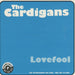 The Cardigans Lovefool UK Promo CD single (CD5 / 5") CARDI1