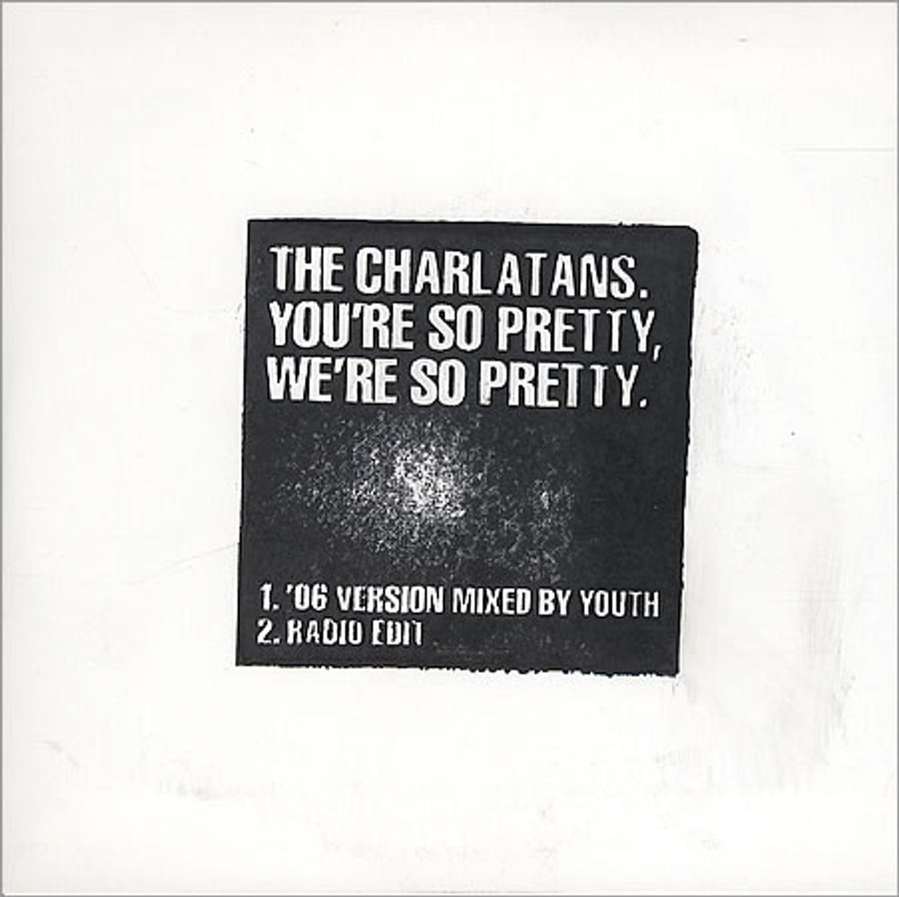 The Charlatans (UK) You're So Pretty, We're So Pretty UK Promo CD-R acetate CDR ACETATE