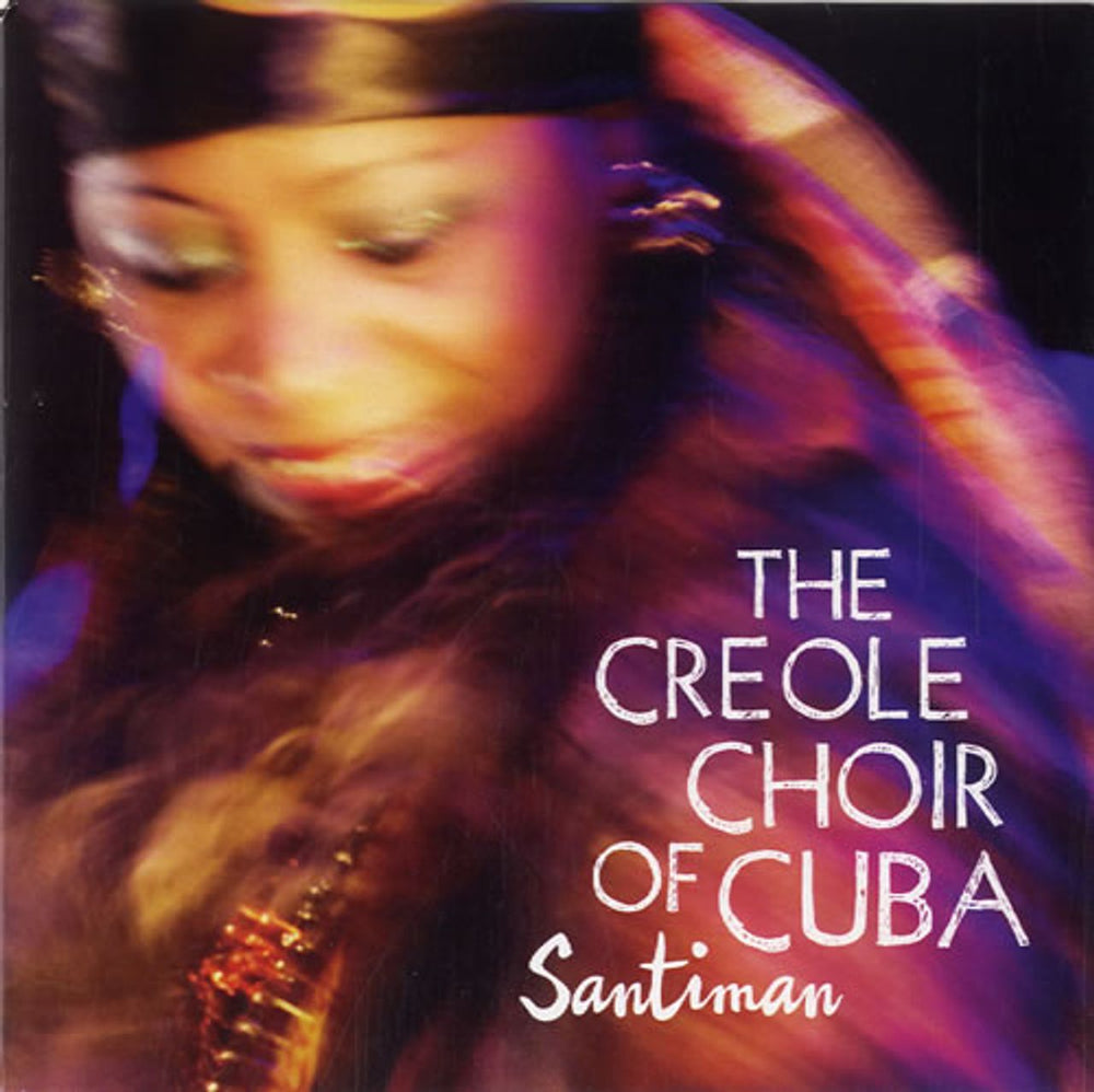 The Creole Choir Of Cuba Santiman UK Promo CD-R acetate CD-R