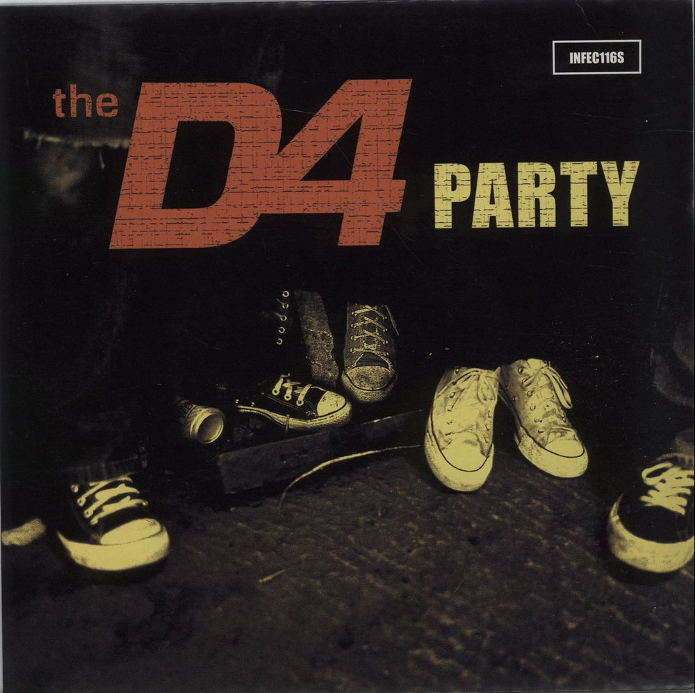 The D4 Party UK 7" vinyl single (7 inch record / 45) INFECT116S