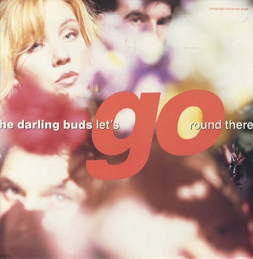 The Darling Buds Let's Go Round There UK 12" vinyl single (12 inch record / Maxi-single) BLONDT3