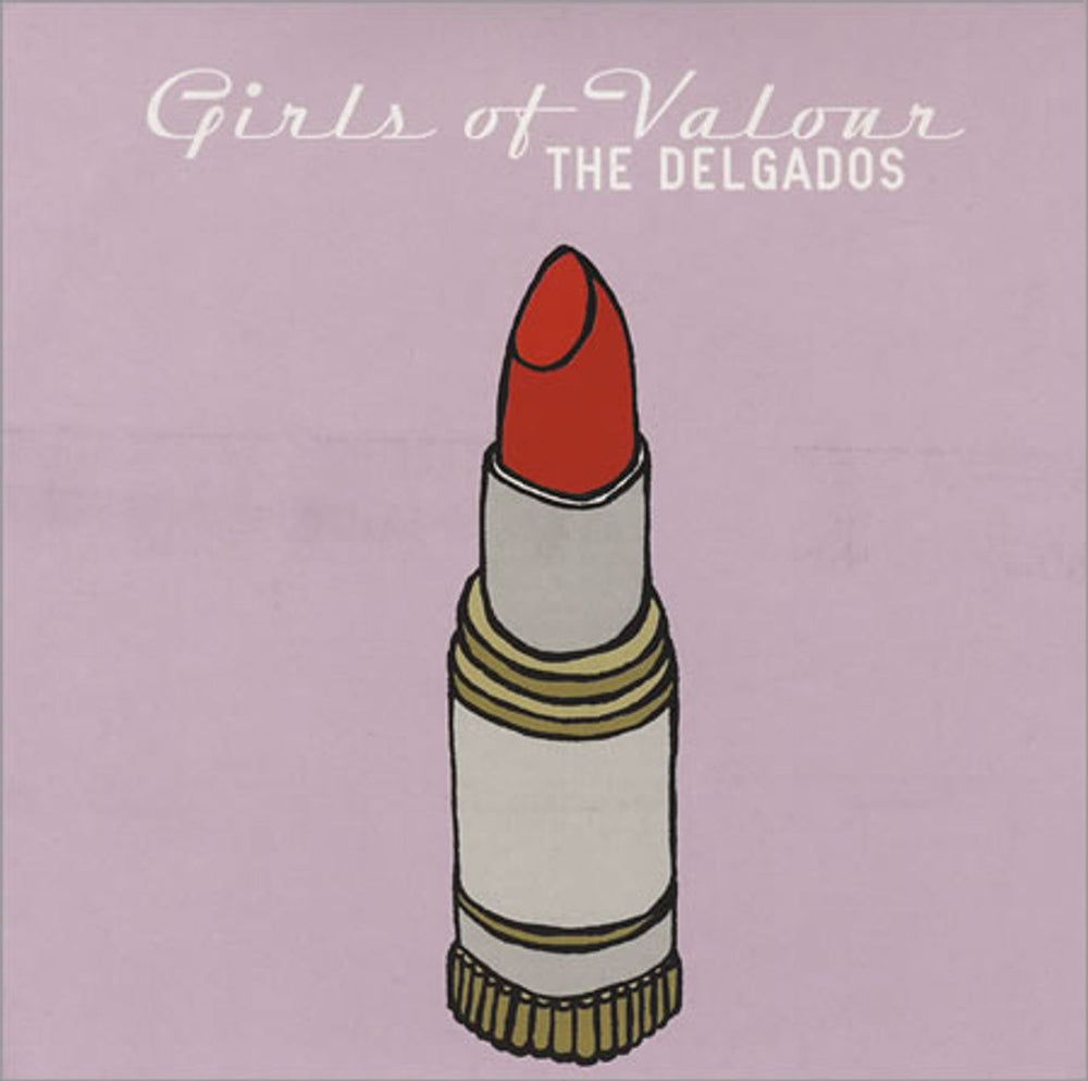 The Delgados Girls Of Valour UK 7" vinyl single (7 inch record / 45) CHEM077