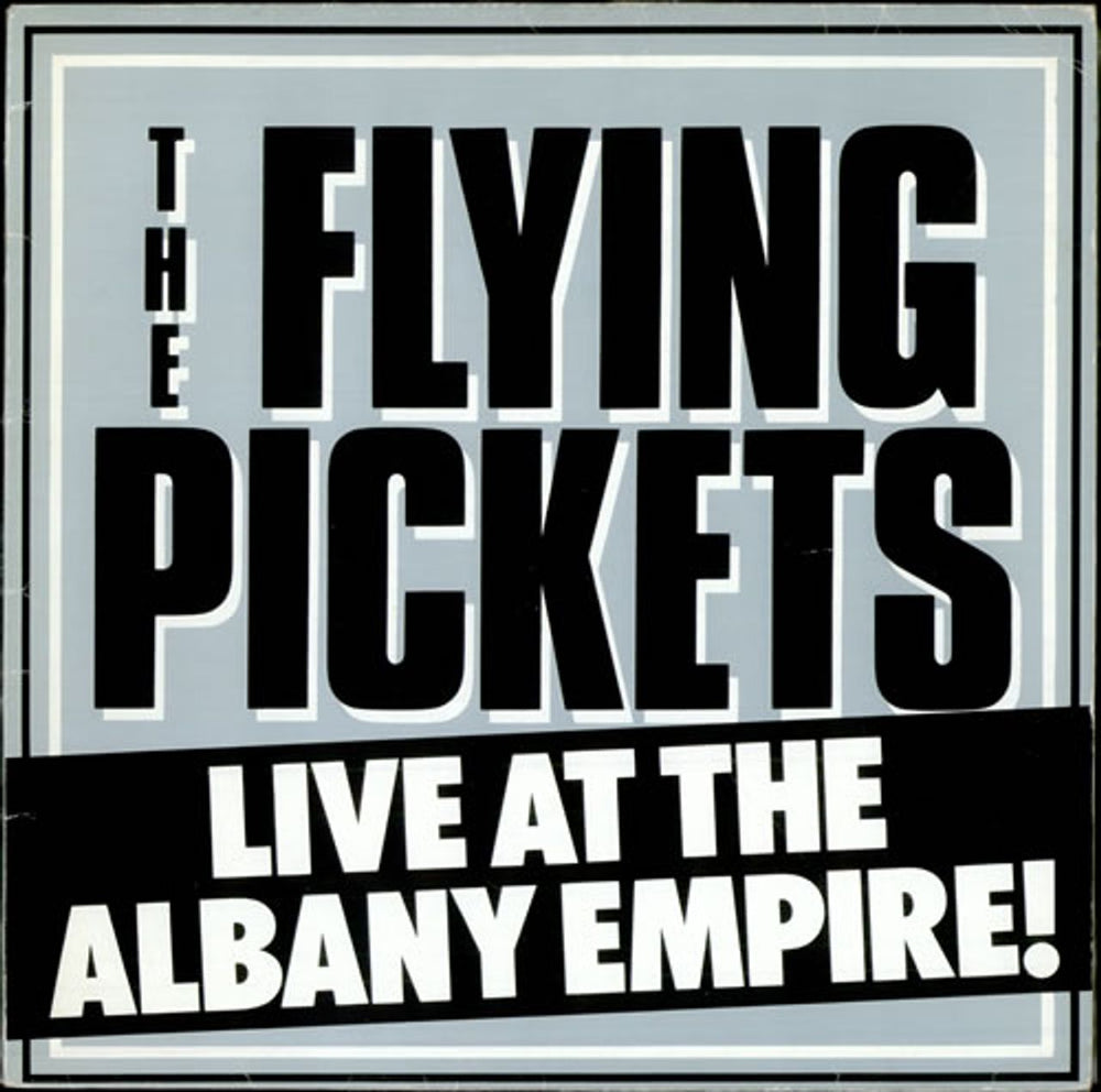 The Flying Pickets Live At The Albany Empire UK vinyl LP album (LP record) AVMLP0001