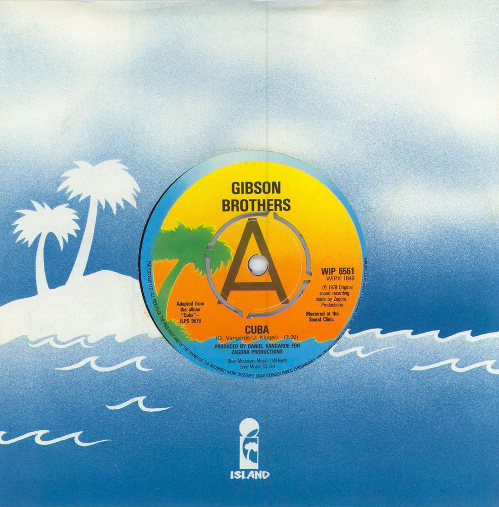 The Gibson Brothers Cuba - 'A' Label UK Promo 7" vinyl single (7 inch record / 45) WIP6561