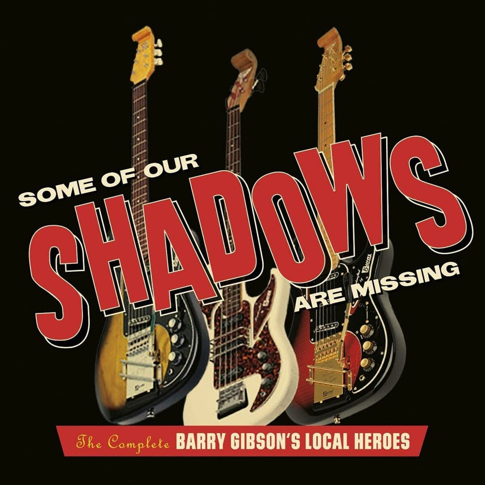 The Local Heroes Some Of Our Shadows Are Missing (The Complete Barry Gibson's Local Heroes) - Sealed UK 3-CD album set (Triple CD) CDLEMT244