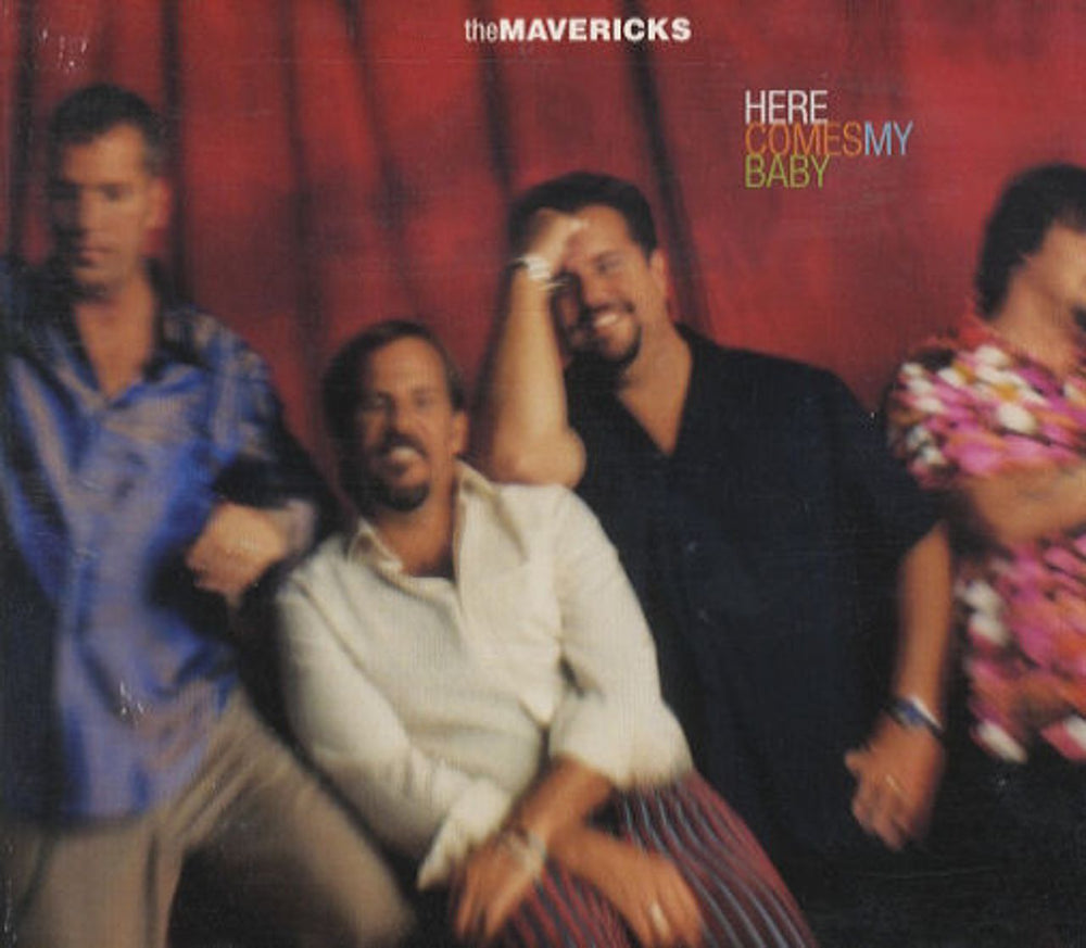 The Mavericks Here Comes My Baby US Promo CD single (CD5 / 5") MNCD260