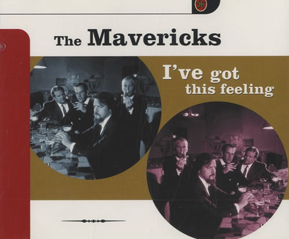 The Mavericks I've Got This Feeling UK CD single (CD5 / 5") MCD49074