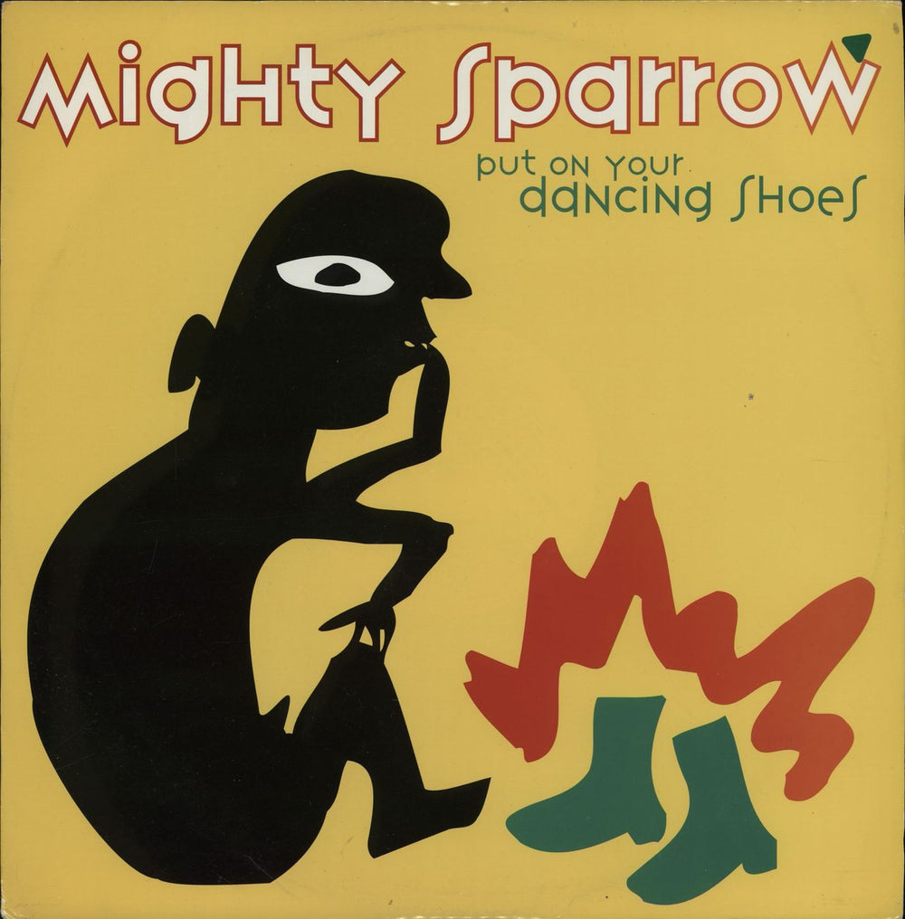 The Mighty Sparrow Put On Your Dancing Shoes UK 12" vinyl single (12 inch record / Maxi-single) 930406
